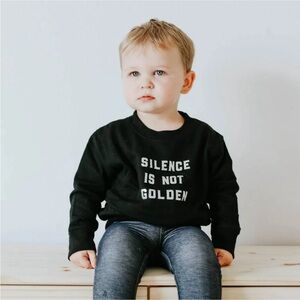 LOVE BUBBY Silence is Not Golden Sweatshirt NWT